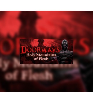 Doorways: Holy Mountains of Flesh Steam Key GLOBAL